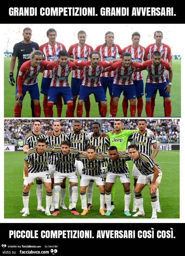 Grandi competizioni. Grandi avversari. Piccole competizioni. Avversari cosรฌ cosรฌ