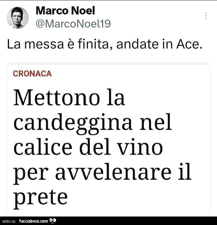 La messa è finita, andate in ace. Mettono la candeggina nel calice del vino per avvelenare il prete