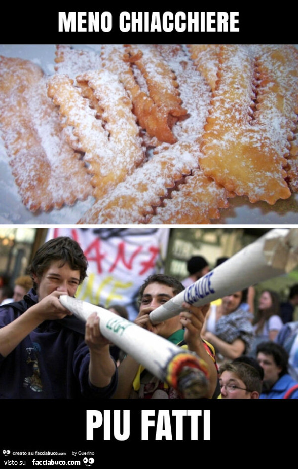 Meno chiacchiere piu fatti