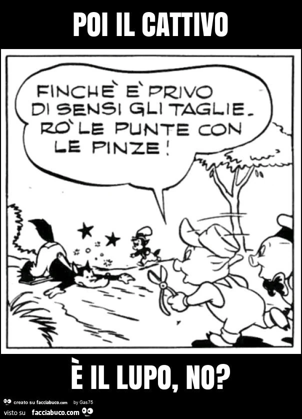 Poi il cattivo è il lupo, no?