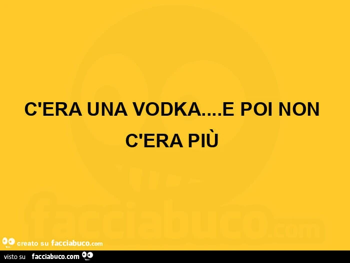 C'era una vodka&hellip; e poi non c'era più 