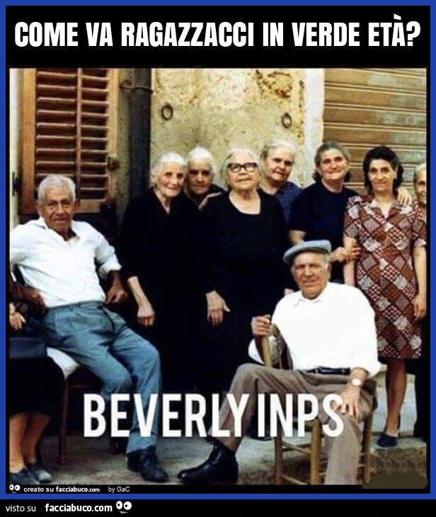 Come va ragazzacci in verde età?