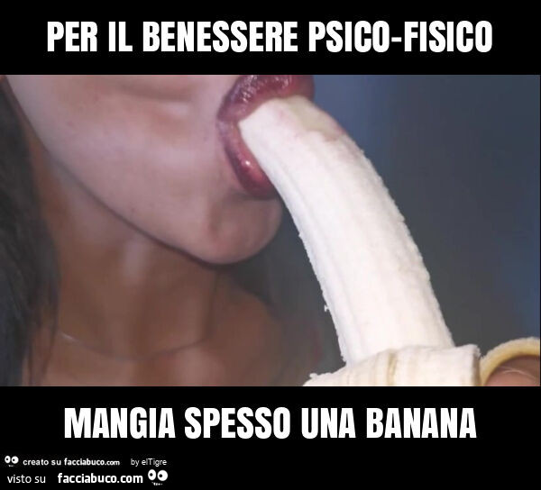 Per il benessere psico-fisico mangia spesso una banana